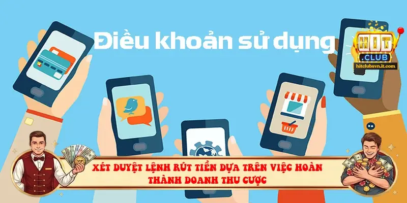 Xét duyệt lệnh rút tiền dựa trên việc hoàn thành doanh thu cược Xét duyệt lệnh rút tiền dựa trên việc hoàn thành doanh thu cược