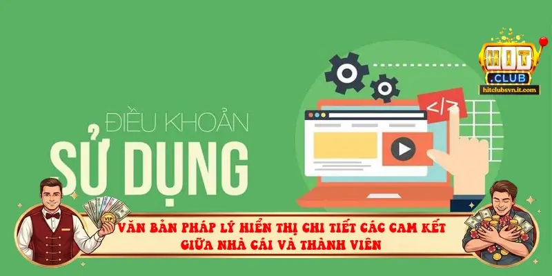 Văn bản pháp lý hiển thị chi tiết các cam kết giữa nhà cái và thành viên Văn bản pháp lý hiển thị chi tiết các cam kết giữa nhà cái và thành viên