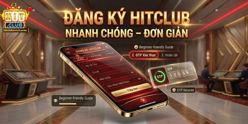Hướng dẫn đăng ký và đăng nhập tài khoản HITCLUB