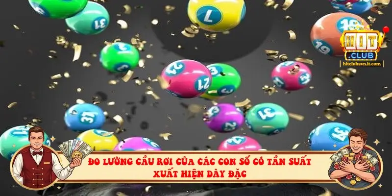 Đo lường cầu rơi của các con số có tần suất xuất hiện dày đặc