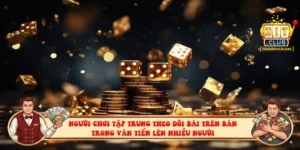 Người chơi tập trung theo dõi bài trên bàn trong ván Tiến lên nhiều người
