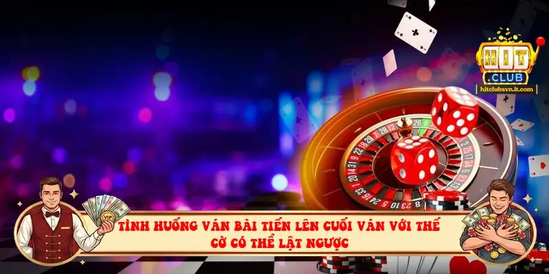 Tình huống ván bài Tiến lên cuối ván với thế cờ có thể lật ngược Tình huống ván bài Tiến lên cuối ván với thế cờ có thể lật ngược